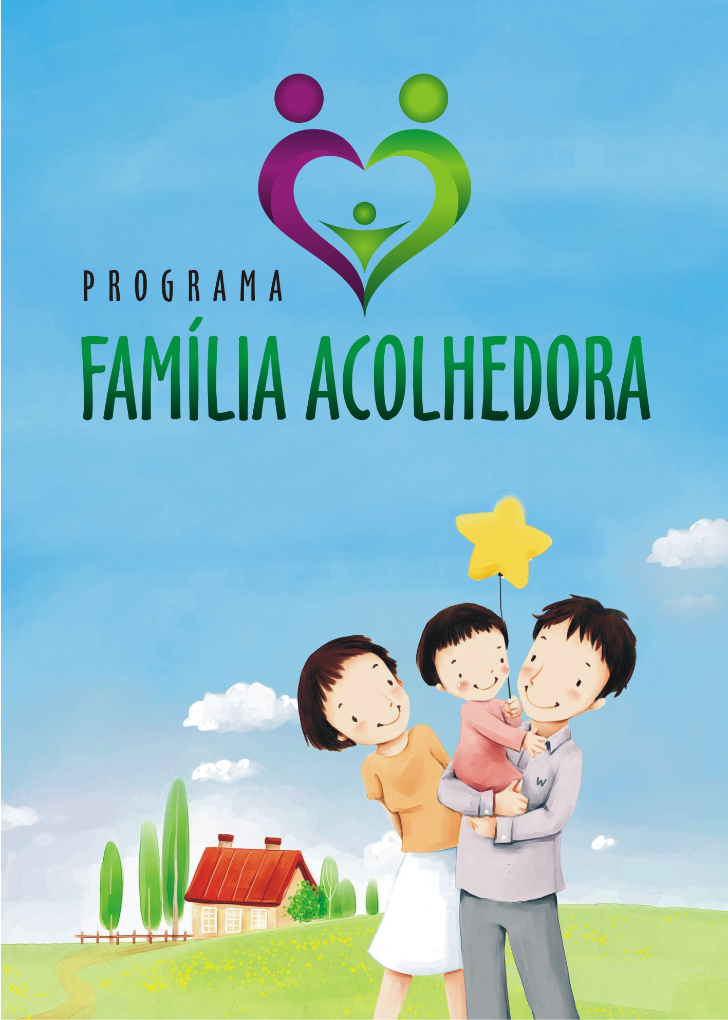 Conheça o Programa Família Acolhedora 